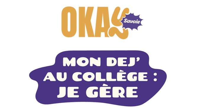 logo Okay Savoie et le titre Mon déj' au collège : je gère