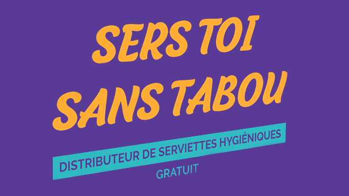 titre "sers toi sans tabou, distributeur de serviettes hygiéniques, gratuit"