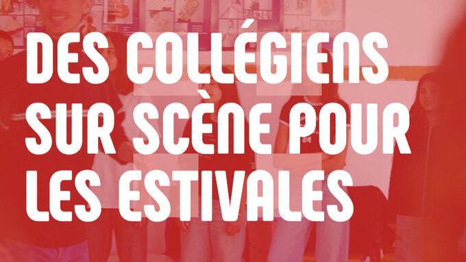 titre : des collégiens sur scène pour les estivales